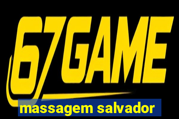 massagem salvador